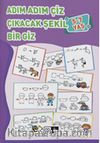 Adım Adım Çiz Çıkacak Şekil Bir Giz (5-7 Yaş)