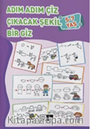 Adım Adım Çiz Çıkacak Şekil Bir Giz (5-7 Yaş)