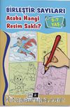 Birleştir Sayıları Acaba Hangi Resim Saklı ? (5-7 Yaş)
