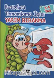 Resimleri Tamamla İşini Yarım Bırakma (3-5 Yaş)