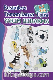Resimleri Tamamla İşini Yarım Bırakma (5-7 Yaş)