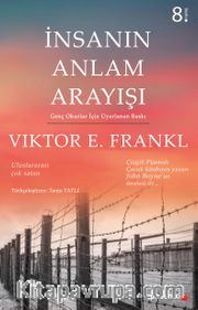 İnsanın Anlam Arayışı <br /> Genç Okurlar İçin Uyarlanan Baskı