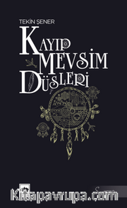 Kayıp Mevsim Düşleri