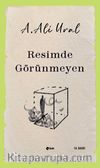 Resimde Görünmeyen