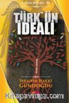 Kutsal Beşgen III / Türk'ün İdeali