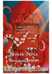 Devasa Deniz Hayvanlarının Büyük Kitabı <br /> Minik Deniz Hayvanlarının Küçük Kitabı 