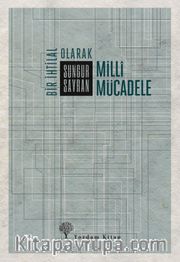 Bir İhtilal Olarak Millî Mücadele