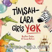 Timsahlara Giriş Yok
