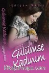 Gülümse Kadınım