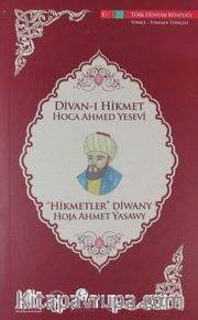Divan-ı Hikmet (Türkçe-Türkmenistan Türkçesi)