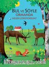 Bul ve Söyle / Ormanda Neler Görüyorsun?