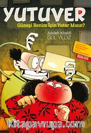 Yutuver 1 / Güneşi Benim İçin Yutar Mısın? 