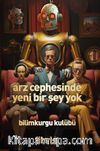 Arz Cephesinde Yeni Bir Şey Yok