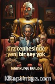 Arz Cephesinde Yeni Bir Şey Yok