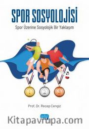 Spor Sosyolojisi <br />  Spor Üzerine Sosyolojik Bir Yaklaşım