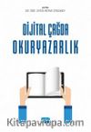 Dijital Çağda Okuryazarlık