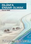 İslam'a Ensar Olmak