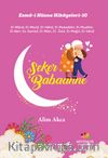 Şeker Babaanne / Esma-İ Hüsna Hikayeleri 10