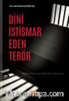 Dini İstismar Eden Terör & Mahkûmlar Üzerinden Bir Araştırma