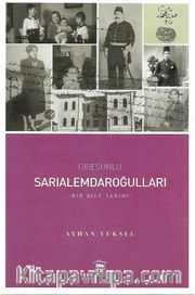 Giresunlu Sarıalemdaroğulları <br /> Bir Aile Tarihi
