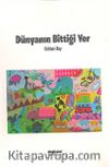 Dünyanın Bittiği Yer