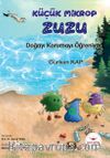 Küçük Mikrop Zuzu 2 / Doğayı Korumayı Öğreniyor