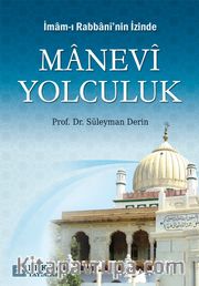 İmam-ı Rabbani'nin İzinde Manevi Yolculuk