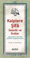 Kalplere Şifa Salavat ve Dualar
