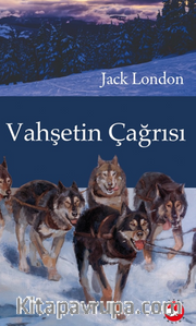 Vahşetin Çağrısı / Klasikleri Okuyorum