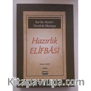 Kuran-ı Kerimi Tecvid ile Okumaya Hazırlık Elifbası