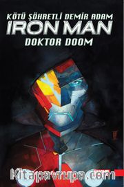 Kötü Şöhretli Demir Adam Cilt:1 / Doktor Doom