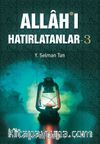 Allah'ı Hatırlatanlar 3