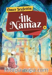 İlk Namaz
