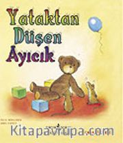 Yataktan Düşen Ayıcık
