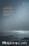 Mehtaba Bakarken