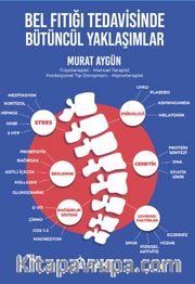 Bel Fıtığı Tedavisinde Bütüncül Yaklaşımlar