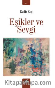 Eşikler ve Sevgi