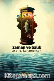 Zaman ve Balık