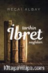 Tarihin İbret Sayfaları