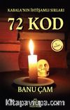 Kabala’nın İhtişamlı Sırları: 72 Kod