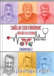 Sağlık Sektöründe Sözsüz İletişim (Beden Dili)