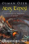 Ateş Tepesi / Ejderhanın Peşinde 1.Kitap