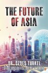 The Future Of Asia