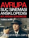 Avrupa Suç Sineması Ansiklopedisi & 60’lardan Günümüze