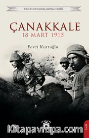 Çanakkale 18 Mart 1915