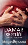 Damar Sertliği Korunma ve Tedavisi