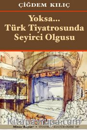 Yoksa… Türk Tiyatrosunda 