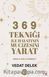 3 6 9 Tekniği ile Hayatının Mucizesini Yarat