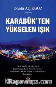 Karabük’ten Yükselen Işık