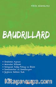 Baudrillard  / Fikir Mimarları Dizisi